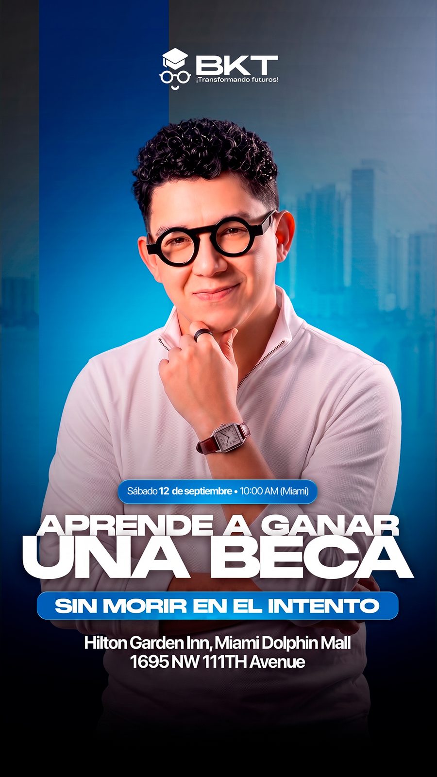 Flyer de la conferencia Aprende a ganar una beca sin morir en el intento — Sábado 12 de septiembre, Miami, con Luis Moros