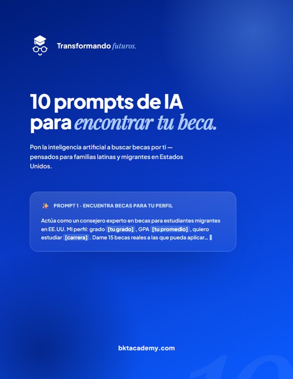 10 prompts de IA para encontrar tu beca — guía gratuita de BKT Academy